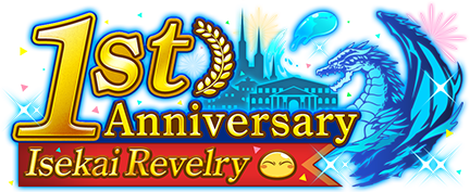 1st Anniversary Isekai Revelry