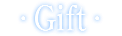 Gift